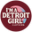 Circular logo with 'I'm a Detroit Girl' text on a red background