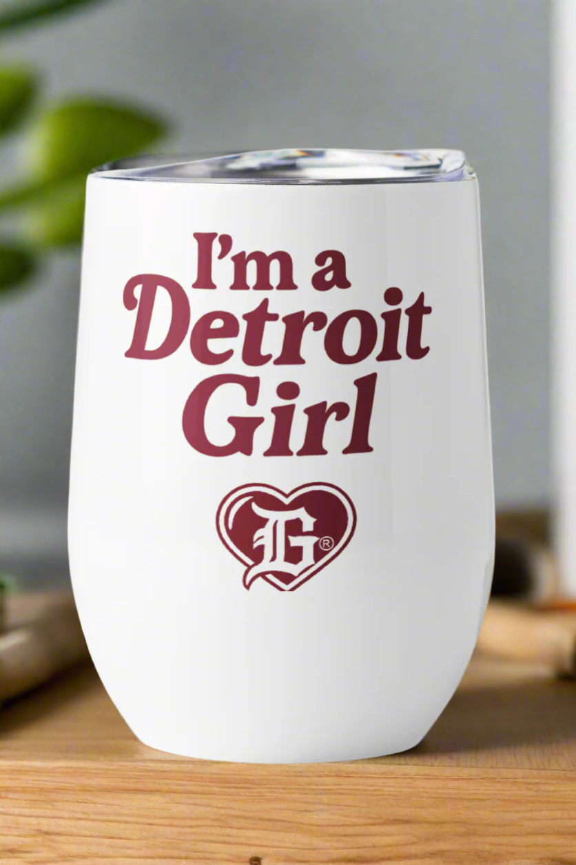 I'm a Detroit Girl Wine tumbler