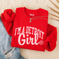 I'm a Detroit Girl Sweatshirt (Red)