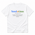 A white short-sleeve crewneck t-shirt featuring a graphic print on the chest. The graphic displays the word 'Soulution' in a multicolor font (blue, orange, green) with a dictionary-style definition printed underneath in black text.