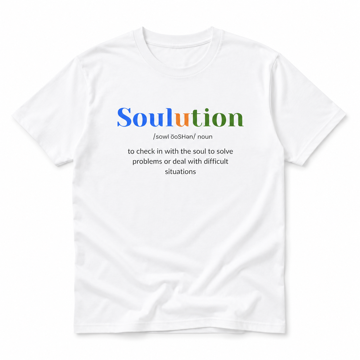 A white short-sleeve crewneck t-shirt featuring a graphic print on the chest. The graphic displays the word 'Soulution' in a multicolor font (blue, orange, green) with a dictionary-style definition printed underneath in black text.