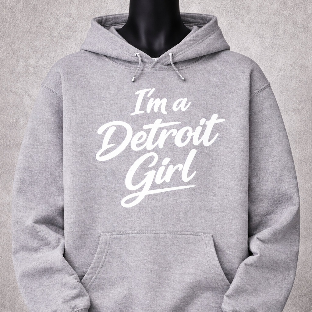 Gray hoodie with 'I'm a Detroit Girl' text on a mannequin against a gray background