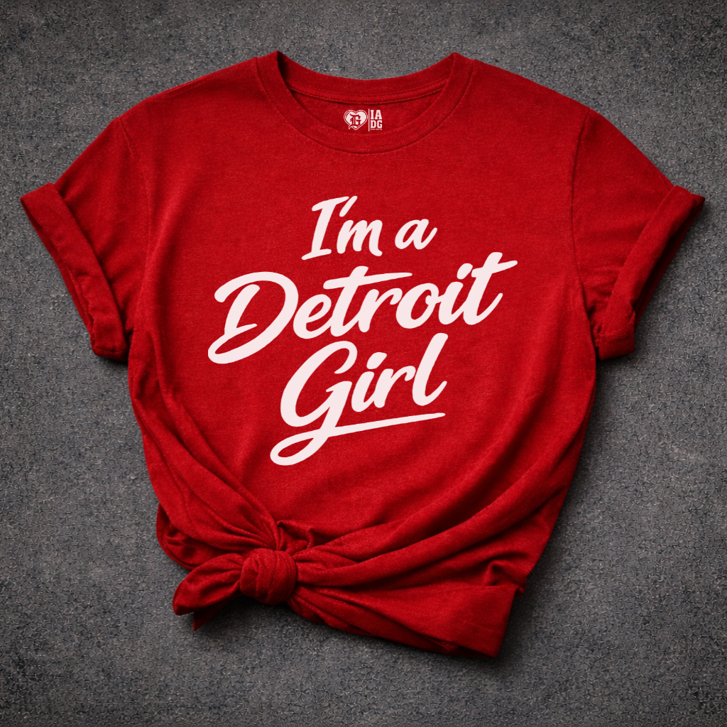 Red t-shirt with 'I'm a Detroit Girl' text on a dark gray background